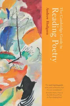 The Cambridge Guide to Reading Poetry. New ed, Paperback/***