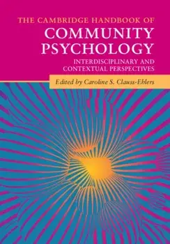 The Cambridge Handbook of Community Psychology. Interdisciplinary and Contextual Perspectives, Paperback/***