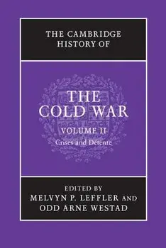 The Cambridge History of the Cold War, Paperback/Melvyn P. Leffler