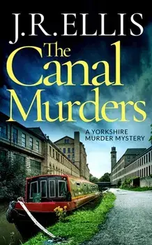 The Canal Murders, Paperback/J. R. Ellis