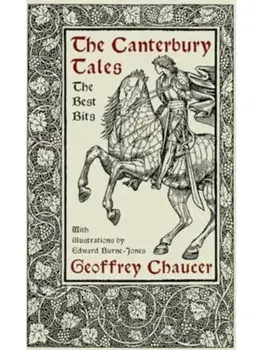 The Canterbury Tales: The Best Bits. The Wife of Bath, The Cook and The Miller’s Tale, Paperback/Geoffrey Chaucer