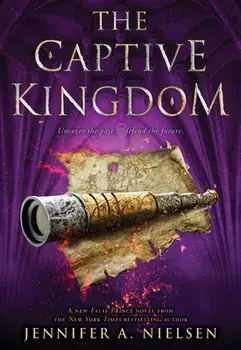 The Captive Kingdom (the Ascendance Series, Book 4), 4, Paperback/Jennifer A. Nielsen