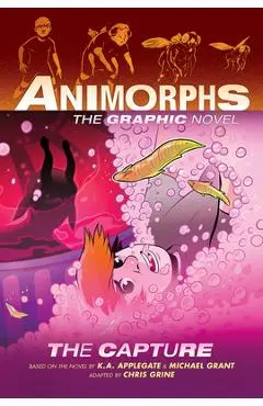 The Capture (Animorphs Graphix #6) - K. A. Applegate