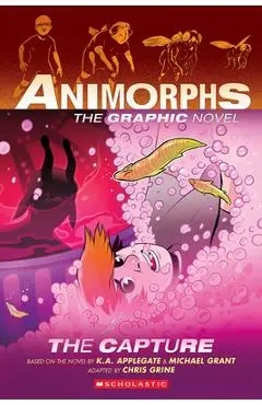 The Capture (Animorphs Graphix #6) - K. A. Applegate
