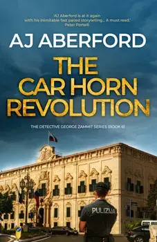 The Car Horn Revolution, Paperback/AJ Aberford