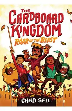 The Cardboard Kingdom #2: Roar of the Beast - Chad Sell