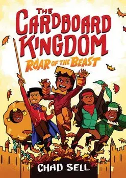 The Cardboard Kingdom #2: Roar of the Beast, Paperback/Chad Sell