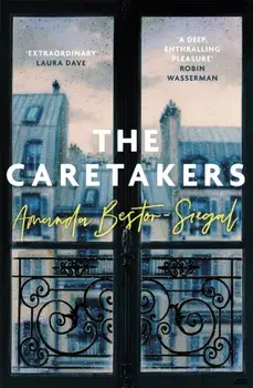 The Caretakers, Paperback/Amanda Bestor-Siegal