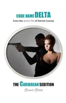 The Caribbean Sedition. From The Secret File Of Patrick Coonan, Paperback/Oscar Ortiz