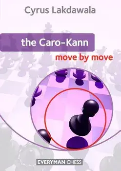 The Caro Kann Move by Move, Paperback/Cyrus Lakdawala