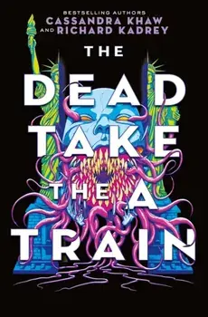 The Carrion City - The Dead Take the A-Train, Hardback/Cassandra Khaw