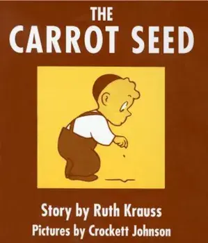 The Carrot Seed Board Book, Hardcover/Ruth Krauss