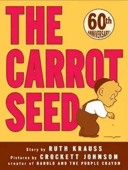 The Carrot Seed, Paperback/Ruth Krauss