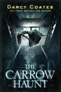 The Carrow Haunt, Paperback/Darcy Coates