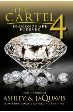 The Cartel 4: Diamonds Are Forever - Ashley & Jaquavis