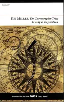 The Cartographer Tries to Map a Way to Zion, Paperback/Kei Miller