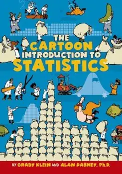 The Cartoon Introduction to Statistics, Paperback/Grady Klein