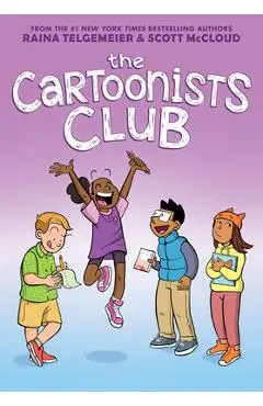 The Cartoonists Club: A Graphic Novel - Raina Telgemeier