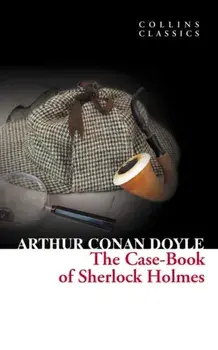 The Case-Book of Sherlock Holmes, Paperback/Sir Arthur Conan Doyle