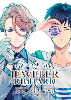 The Case Files of Jeweler Richard (Light Novel) Vol. 1, Paperback/Nanako Tsujimura