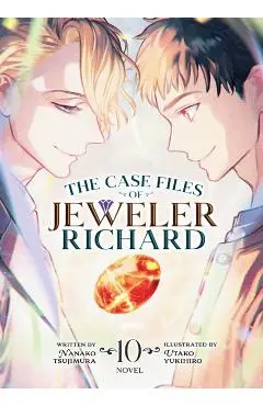 The Case Files of Jeweler Richard (Light Novel) Vol. 10 - Nanako Tsujimura