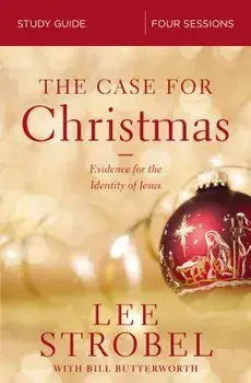 The Case for Christmas Study Guide: Evidence for the Identity of Jesus, Paperback/Lee Strobel