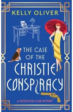 The Case of the Christie Conspiracy - Kelly Oliver