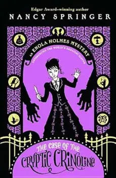 The Case of the Cryptic Crinoline: An Enola Holmes Mystery, Paperback/Nancy Springer