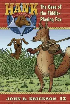 The Case of the Fiddle-Playing Fox, Hardcover/John R. Erickson