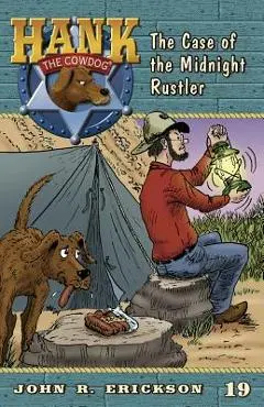 The Case of the Midnight Rustler - John R. Erickson