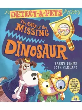 The Case of the Missing Dinosaur, Hardback/Barry Timms