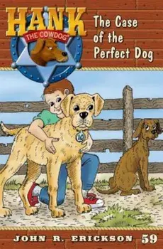 The Case of the Perfect Dog, Paperback/John R. Erickson