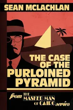 The Case of the Purloined Pyramid, Paperback/Sean McLachlan