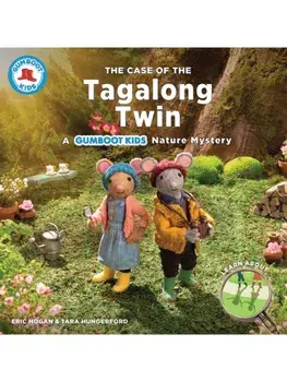 The Case of the Tagalong Twin. A Gumboot Kids Nature Mystery, Hardback/Tara Hungerford
