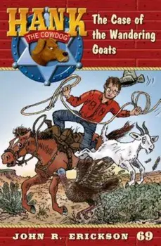 The Case of the Wandering Goats, Paperback/John R. Erickson