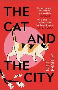 The Cat and the City - Nick Bradley