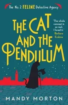 The Cat and the Pendulum, Paperback/Mandy Morton