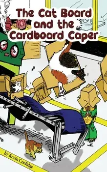 The Cat Board and the Cardboard Caper, Paperback/Kevin Coolidge