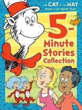 The Cat in the Hat Knows a Lot about That 5-Minute Stories Collection (Dr. Seuss /The Cat in the Hat Knows a Lot about That)/***