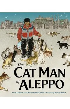 The Cat Man of Aleppo - Karim Shamsi-basha