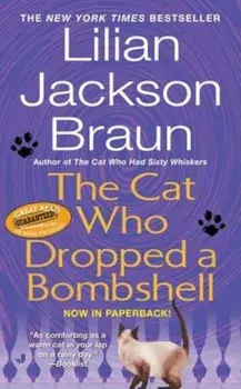 The Cat Who Dropped a Bombshell, Paperback/Lilian Jackson Braun