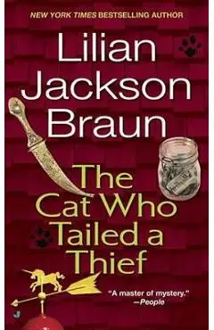 The Cat Who Tailed a Thief - Lilian Jackson Braun