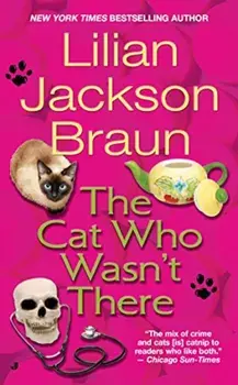 The Cat Who Wasn't There, Paperback/Lilian Jackson Braun