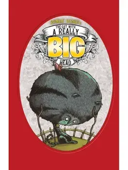 The Cat with a Really Big Head, Hardback/Roman Dirge