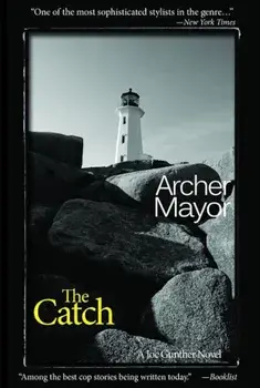The Catch: A Joe Gunther Novel, Paperback/Archer Mayor