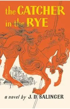 The Catcher in the Rye - J. D. Salinger