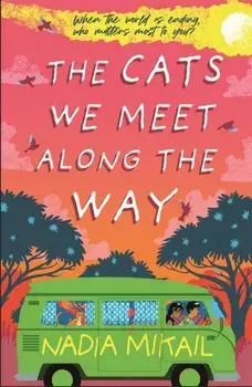The Cats We Meet Along the Way, Paperback/Nadia Mikail
