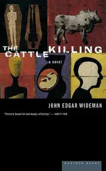 The Cattle Killing, Paperback/John Edgar Wideman