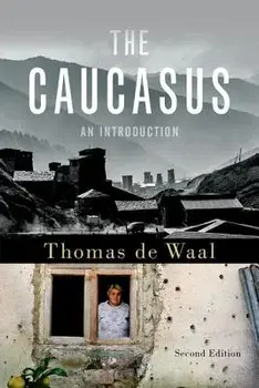 The Caucasus: An Introduction, Paperback/Thomas De Waal