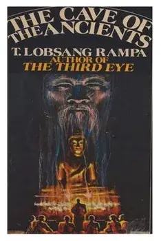 The Cave of the Ancients, Paperback/T. Lobsang Rampa